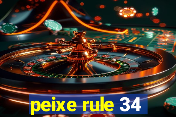 peixe rule 34